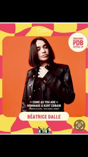 Béatrice Dalle Instagram - Au printemps de Bourges, le 26 avril COME AS YOU ARE @kurtcobain @nirvana_official__  @youv_dee bastien.burger  @dalle.beatrice