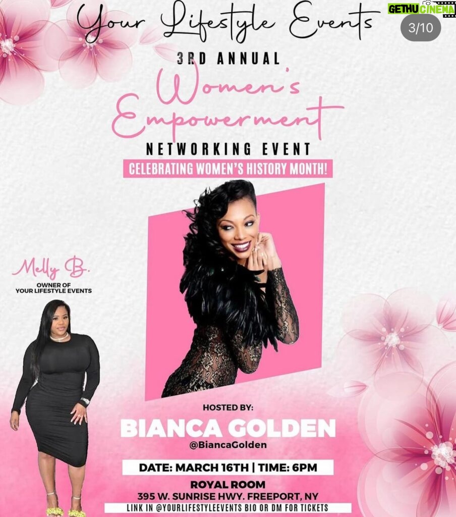 Bianca Golden Instagram - In light of “𝒲𝑜𝓂𝑒𝓃’𝓈 𝐻𝒾𝓈𝓉𝑜𝓇𝓎 𝑀𝑜𝓃𝓉𝒽” Your Lifestyle Events will be hosting their 3rd Annual Women’s Empowerment Networking Event. The event will be located at The Royal Room in Freeport, NY (395 W Sunrise Hwy. Freeport, NY 11520) This event creates a platform for ALL women. There will be various topics covered by the guest and we also want to hear from our attendees. What’s better than a room full of powerful and beautiful women uplifting and spreading positivity! Host / Event Planner: Melissa “Melly B.” Butler, Owner of Your Lifestyle Events and Co-Founder of Long Island Fashion Week @YourLifestyleEvents / @Official.WeNetwork Women are powerful, women are fearless, most of all women are limitless! DRESS CODE: CLASSY CHIC For any questions please send an email to YourLifestyleEvents@gmail.com or contact via Instagram DM @YourLifestyleEvents OR @Official.WeNetwork