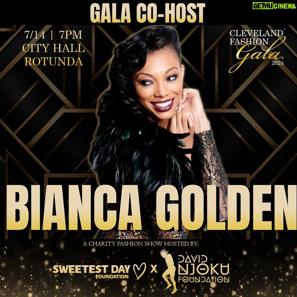 Bianca Golden Instagram - I’m so excited to announce that I will be co-hosting the first-annual @ClevelandFashionGala on July 14 at the Cleveland City Hall Rotunda. The star-studded fashion show will raise money for @Sweetestdayfoundation and the @ChiefNjoku foundation. The Cleveland Fashion Gala will be the biggest and grandest fashion show in Cleveland history. Get you tickets before they’re all sold out .