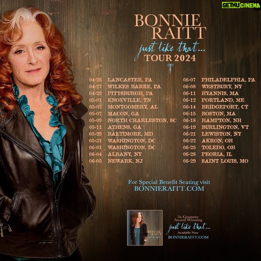 Bonnie Raitt Instagram - JUST ANNOUNCED! Celebrating a hearty response to her award-winning album and sold out concerts, Bonnie Raitt’s ‘Just Like That…’ Tour returns for more U.S. dates in Spring 2024! Read the full announcement at the link in bio. Tickets for the shows listed will go on Fan Presale tomorrow, Tuesday October 24th at 10am local time and will go on sale to the general public this Friday, October 27th at 10am local time via www.bonnieraitt.com. To participate in the Fan Presales and Special Benefit Seat sales, please log in or register for Bonnie’s FREE Fan Community and head to the tour page!