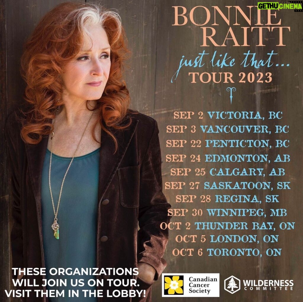 Bonnie Raitt Instagram - We are very proud to announce that joining us on every date of Bonnie's upcoming Canadian Tour will be the following non-profit organizations: @wildernews will raise awareness for some of the biggest fights for nature going on in Canada right now and @cancersociety will share their work providing a lifeline to families who are looking for support fighting the battle against cancer. We've invited these organizations to join us in the lobby at each concert and encourage everyone attending the shows to stop by and learn about the important work they are doing. -- BRHQ