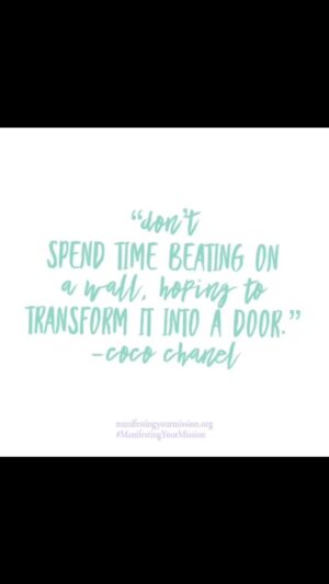 Brianna Brown Instagram - I 💗 this quote and here is why…
⠀⠀⠀⠀⠀⠀⠀⠀⠀
Radical acceptance for what is has helped me recognize when to pivot, versus swirling in a gerbil wheel, or staying stagnant wanting things to change that won’t. 
⠀⠀⠀⠀⠀⠀⠀⠀⠀
As Coco Chanel said, “Don’t spend time beating on a wall, hoping to transform it into a door.” 
⠀⠀⠀⠀⠀⠀⠀⠀⠀
Life is short. 
⠀⠀⠀⠀⠀⠀⠀⠀⠀
I try to accept reality, then ask myself, “What can I do now? What is within my control? Perhaps this is a blessing in disguise - how can I use this situation to my advantage?”
⠀⠀⠀⠀⠀⠀⠀⠀⠀
Then I take massive action and hold myself accountable so I actually finish.