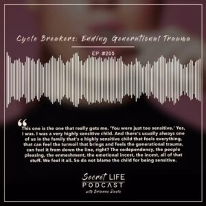 Brianne Davis Instagram - Secret Life Podcast #205 — Cycle Breakers: Ending Generational Trauma - Are you ready to break free from the chains of generational trauma? In this eye-opening episode, Brianne shares her transformative journey as a cycle breaker. With raw emotion and unfiltered honesty, she delves into the challenges and triumphs of ending harmful family patterns. Discover how to embrace your sensitivity, set firm boundaries, and heal wounds that span generations. This is your chance to be part of a courageous community of warriors reshaping their destinies. Don’t miss out on this powerful episode that could change the course of your life.

🔑 Episode Keywords - Cycle Breaker, Generational Trauma, Emotional Incest, Highly Sensitive Child, Codependency, People Pleasing, Sex And Love Addiction, Recovery Journey, Dysfunctional Family, Healing Process, Dbt Skills, Mindfulness, Toxic Relationships, Narcissism, Family Dynamics, Inner Child Work, Shadow Work, Twelve Step Program, Self-Awareness, Setting Boundaries
______

If you or anyone you know is struggling with addiction, depression, trauma, sexual abuse or feeling overwhelmed, we’ve compiled a list of resources at secretlifepodcast.com.
______

HOW CAN I SUPPORT THE PODCAST? Tell your friends & Share Online! Follow, Rate & Review wherever you listen to podcasts.  You can now rate us on Spotify! Listen everywhere you podcast: https://linktr.ee/secretlifepodcast

To share your secret and be a guest on the show email secretlifepodcast@icloud.com

#SecretLifePodcast #CycleBreakers #GenerationalTrauma #Healing #FamilyDynamics #EmotionalWellness #PersonalGrowth #BreakingCycles #Resilience #SelfAwareness #Boundaries #SupportSystems #Affirmations