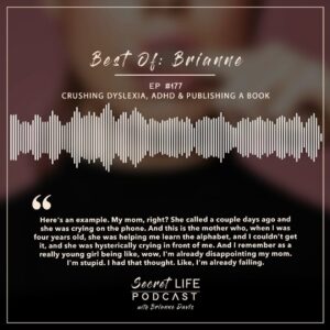 Brianne Davis Instagram - Secret Life Podcast Ep 177 Best Of: Brianne Davis — Crushing Dyslexia, ADHD & Publishing a Book — Ever since she was little, Brianne Davis had the belief that she wasn’t smart because she struggled with standardized testing due to her dyslexia and ADHD. No matter how successful, abundant or happy she was, those negative voices of doubt and shame plagued her. As she peeled away the layers of the false self she created to protect her, the unique talent, voice, and purpose have come into the light. With just days ahead of releasing her debut novel, Brianne shares her journey and the gift of showing up for yourself despite your fears. 
______

If you or anyone you know is struggling with addiction, depression, trauma, sexual abuse or feeling overwhelmed, we’ve compiled a list of resources at secretlifepodcast.com.
______

SECRET LIFE’S TOPICS INCLUDE: addiction recovery, mental health, alcoholism, drug addiction, sex addiction, love addiction, OCD, ADHD, dyslexia, eating disorders, debt & money issues, anorexia, depression, shoplifting,  molestation, sexual assault, trauma, relationships, self-love, friendships, community, secrets, self-care, courage, freedom, and happiness.
______

HOW CAN I SUPPORT THE PODCAST? Tell your friends & Share Online! Follow, Rate & Review wherever you listen to podcasts.  You can now rate us on Spotify! Listen everywhere you podcast: https://linktr.ee/secretlifepodcast

To share your secret and be a guest on the show email secretlifepodcast@icloud.com

#SecretLifePodcast #secretlife #secrets #recovery #addiction #womenswisdom #womenempowerment #womeninspiringwomen #recoverypodcast #visionarywomen #selfhelp #podcast #narcissist #podcasts #trauma #selflove #sexandlove #loveaddiction #change #mentalhealthawareness #mentalhealth #shame #shamefree #quitlit