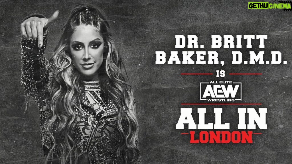 Brittany Baker Instagram - Dr. Britt Baker D.M.D is All In! Sunday, August 27 #AEWAllIn London @wembleystadium 6pm BST/1pm ET/10am PT After her victory on #AEWDynamite, Dr. @realbrittbaker will challenge for the @AEW Women's World Championship in a 4-Way Battle at #AEWAllIn LIVE on PPV!