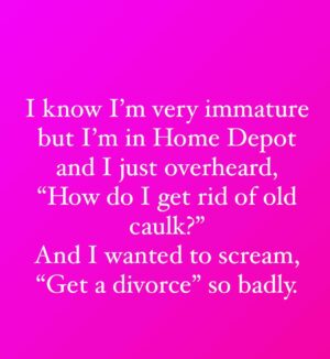 Caroline Rhea Instagram - Then an elderly man said all his nuts were broken and the salesman said, “You just break that part off.” I am officially too immature to shop at #homedepot