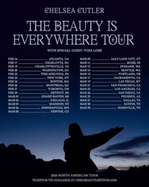 Chelsea Cutler Instagram - Been waiting a year to say this..THE BEAUTY IS EVERYWHERE TOUR is coming to a city near you in 2024. Words can’t do my excitement any justice. None of this is possible without all of you, thank you for everything.

Pre-sale begins Tuesday Oct 24 at 10am local and the general on-sale is Friday Oct 27 at 10am local. Sign up for the artist pre-sale now