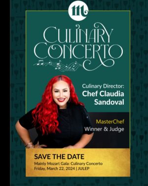 Claudia Sandoval Instagram - Beyond thrilled and honored to serve as Culinary Director of @mainlymozart newest creation, the Culinary Concerto Gala! Where we will join over 20  of the World’s most exquisite chefs from the U.S. and Mexico to join Mexican and California Winemakers as a perfect symphony to @rybakofficial 🎶 Violin 🎻 and the #MainlyMozart Orchestra! You won’t want to miss it. Chef’s LineUp will be announced soon!