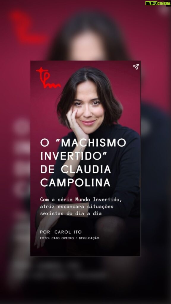 Claudia Campolina Instagram - É com muita alegria que divido com vocês um trecho dessa linda matéria (em formato de stories) que saiu na @revistatpm sobre o Mundo Invertido e minhas outras produções de conteúdo na internet. Obrigada TPM, Trip e @carolito.hq pelo papo e pela matéria! Eu fiquei muito emocionada! Tá lindo! Que alegria alcançar tanta gente com a minha arte por aqui. Quem quiser conferir tudo é só ir nos meus stories que deixei o link lá pra vcs!!! Ahhh, tem post deles no insta da @revistatpm tb #Repost @revistatpm with @make_repost ・・・ “Me incomodava muito perceber o quanto as pessoas estavam usando a palavra ‘feminismo’ como se fosse uma coisa ruim”, diz a atriz Claudia Campolina (@claudiacampolina) à Tpm. A partir desse incômodo, ela criou a série de vídeos Mundo Invertido, que viralizou no Tik Tok e em seu perfil do Instagram. Nas esquetes, Claudia interpreta uma personagem que imita comportamentos machistas naturalizados entre homens. Arrasta pro lado pra conferir alguns de seus trabalhos e clica no link da bio pra ler a matéria completa!