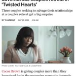 Cocoa Brown Instagram - Thank you @rollingout for this Amazing article about this AMAZINGLY FUNNY film I just so happen to be starring in! If you’re in the ATL DALLAS or NYC areas it’s PREMIERE Week! Catch it before it drops MAY 31st in theaters! Can’t wait for you all to see Dr. ROSE hunni… she ain’t your regular running mill therapist!😂😉🫨🧐 @cueandcodafilms #twistedhearts #film #romcom #ourstoriesmatter #linkinbio