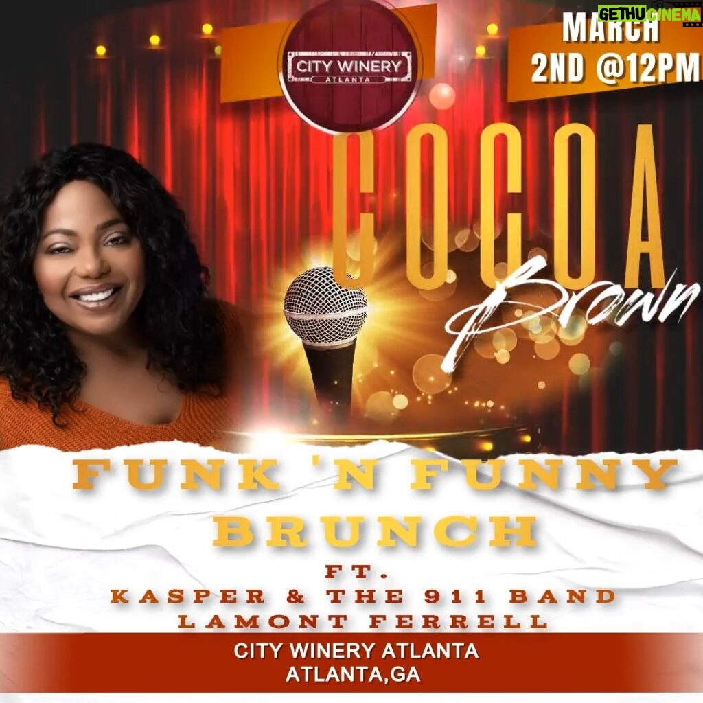 Cocoa Brown Instagram - Laughing through the Pain! Hey, fam! 💫 Need a good dose of laughter to brighten up your weekend? Come join me and show some love to your auntie as I hit the stage once again at the Funk 'N Funny Brunch featuring Kasper & The 911 Band, along with the hilarious LaMont Ferrell! 🤣🎤 Date: Saturday, March 2nd Time: 12:00 PM Location: City Winery Atlanta Trust me, this funny momma knows how to turn any pain into laughter! It's going to be a riot of fun and entertainment that you won't want to miss. Grab your tickets now and let's make some unforgettable memories together! 🎟️✨ Ticket link in bio! ➡️ [Link in Bio] thankful #FunkNFunnyBrunch #ComedyShow #LiveEntertainment #SupportLocalTalent #LaughterIsTheBestMedicine 🤣🎶