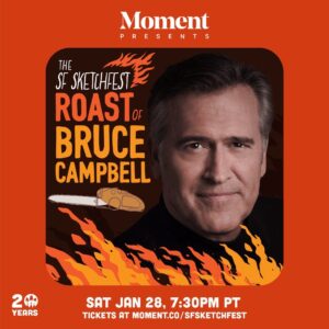 Dana DeLorenzo Instagram - FEEL THE BURN!🔥 SO excited to be part of @sf_sketchfest ROAST OF BRUCE CAMPBELL next Saturday Jan 28th! Come watch us roast @shemp_malone in person—or get tix now to watch the LIVESTREAM from wherever you are! Lineup also includes: roastmaster Dana Gould, David Alan Grier, Cassandra Peterson, Peaches Christ, Kevin Pollak, Ted Raimi, & more! Check out @sf_sketchfest for event - *LIVE STREAM link in bio // 
 

#brucecampbell #sfsketchfest #roastofbrucecampbell #roast #evildead #ashvsevildead