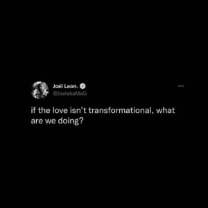 Dawn-Lyen Gardner Instagram - A beautiful reminder from @iamjoelleon ❤️🙏🏽
•
if love is not at the center of our communities, our liberation, our healing, our antiracism, our work to deconstruct and decolonize the institutions we feel so bound to, how are we ever going to transform our current conditions (and conditioning)?

we are too desensitized. too busy scrolling, too busy yelling, too busy judging, that we’re ignoring the basic wants and needs of our hearts. but we can pivot, we can change.

we have to.