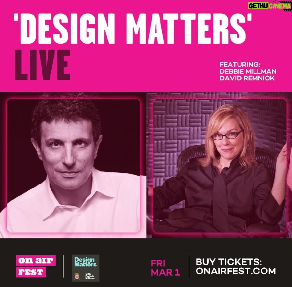 Debbie Millman Instagram - Next week I’m interviewing one of the smartest people on the planet for a live episode of Design Matters: @officialdavidremnick, the editor of @thenewyorker (and so much more), at the @onairfest, the festival of sound storytelling. We’re live and on-stage at 10am ET on March 1st. Want to join us? There’s still time to get tickets at onairfest.com!