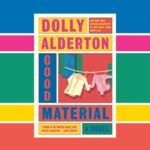 Dolly Alderton Instagram - 💗✨NORTH AMERICAN COVER REVEAL💗✨ We are thrilled to present the U.S. and Canada cover for GOOD MATERIAL by the one and only Dolly Alderton—a story of heartbreak and friendship and how to survive both. This hilarious and exquisitely relatable novel goes on sale in the U.S. and Canada on January 30, 2024, and we cannot wait for you to highlight every last page. . . 📖: Jacket illustration by Philip Pascuzzo 📖: Jacket design by Emma Ewbank #GoodMaterial #DollyAlderton #ABorzoiBook