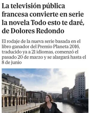 Dolores Redondo Instagram - Mientras avanzamos en el proyecto de la película que se rodará en Galicia, celebramos el estreno de la serie del mismo nombre, que de Todo Esto Te Daré se ha realizado íntegramente en Francia 
Se estrena el próximo 7 de febrero en la televisión pública francesa. Francetv2 
Muchos me preguntáis sobre su emisión en España, solo puedo deciros que me consta que una televisión está negociando esta posibilidad. 
Os seguiré contando...
#toutcelajeteledonnerai #todoestotedaré #doloresredondo #escritoradetormentas