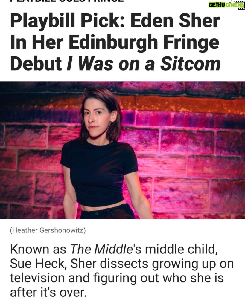 Eden Sher Instagram - THANKS FOR PICKIN ME, @playbill!! Thx for coming out and letting me share!!! @chromeplatedgirl @heathergershonowitz #iwasonasitcom