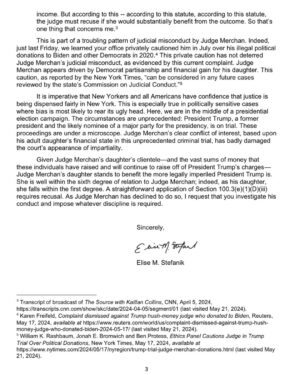 Elise Stefanik Instagram - 🚨🚨🚨 I just filed an official judicial complaint with the New York State Commission on Judicial Conduct against Acting Supreme Court Justice Juan Merchan for his clear violation of the Rules of Judicial Conduct for the New York State Unified Court System due to his family directly enriching itself off this sham trial against President Trump.

"Acting Judge Merchan is in clear violation of section 100.3(E)(1)(d)(iii) of the Rules of Judicial Conduct for the New York State Unified Court System as his family has enriched itself through anti-Trump fundraising mentioning this case directly. His family’s wealth is directly tied to attacking President Trump. The idea that he is in a position to preside over this trial fairly would be laughable if it weren’t so dangerous. The naked corruption on display in Judge Merchan’s courtroom isn’t only a threat to President Trump, but a threat to our justice system and democracy. It is election interference for financial gain and cannot be tolerated. Judge Merchan should have recused himself, but since he’s refused, he must be held accountable for his judicial misconduct."