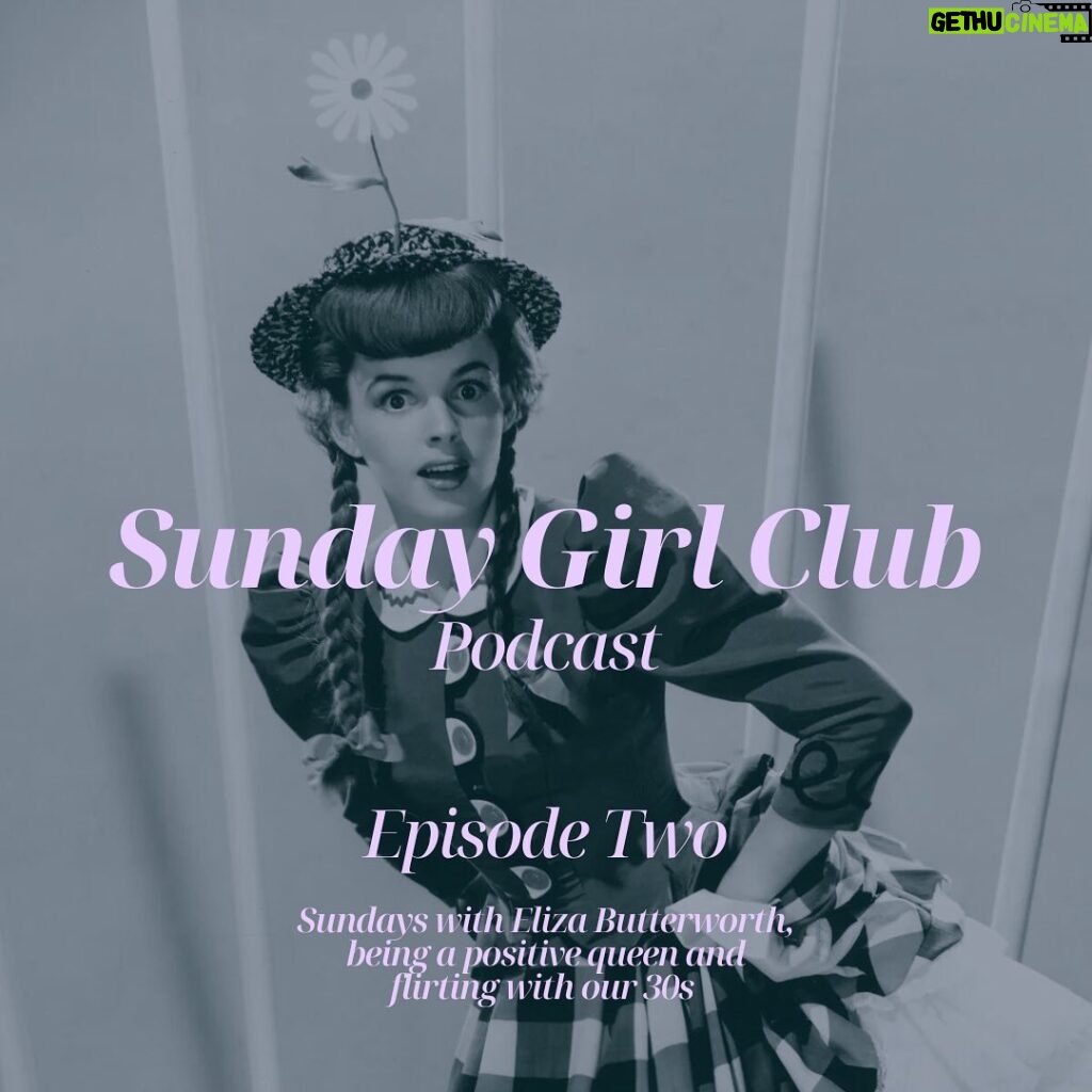 Eliza Butterworth Instagram - Sunday Girl Club - Episode 2 out NOW 🔈 link in bio to listen on Apple, Google, Amazon, Spotify and more We’re chatting to actress, icon and all round positive Queen @elizabutterworth . Taking us through her happy attitude to life, Eliza explains a time before social media, the importance of being grateful, and how she resets for the week. From her supportive mum giving Sunday Girl Mag it’s pride of place in the family bathroom, to working with some of the biggest names in the industry, Eliza Butterworth is officially welcome to the Sunday Girl Club. ✨Happy Sunday ✨