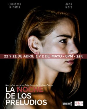 Elizabeth Minotta Instagram - Nos junta el teatro y nosotros dejamos que sea en nosotros, que experimente sobre nuestra piel. 

LA NOCHE DE LOS PRELUDIOS 2.0

Es la segunda edición de este laboratorio de interpretación estática y piezas incompletas que son sometidas a la interpretación bajo la intimidad del hecho teatral. 

Únicas funciones. 
Cupos limitados.