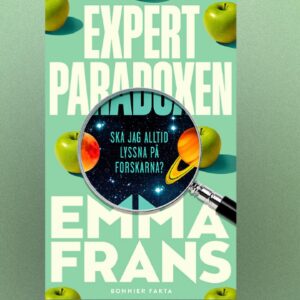 Emma Frans Instagram - Den 13 mars släpps min nya bok Expertparadoxen som handlar om när man ska och inte ska lyssna på forskare. Redan nu kan du förboka ett signerat ex på Bokus via länken som finns i min bio.