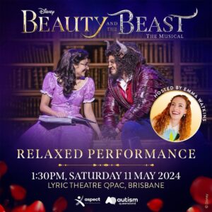 Emma Watkins Instagram - So thrilled to be part of a series of access and inclusion performances for Disney’s enchanting musical, Beauty and the Beast at Lyric Theatre QPAC 🌹 On Saturday 11 May, I will be hosting the Relaxed Performance at 1:30pm! Tickets are on sale now! Don’t miss out and head to beautyandthebeastmusical.com.au to get yours today! Can’t wait to see you there 🎫✨🌹 #BeautyMusicalAU #BeOurGuest #AutismSpectrumAustralia #AutismQueensland #atQPAC #InclusiveTheatre