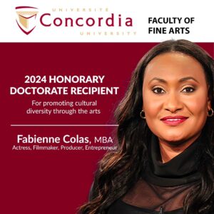 Fabienne Colas Instagram - #News: Sometimes, some big & beautiful things happen to us before we even have the time to dream of them or see them coming.

I'm beyond grateful and honored to be receiving an Honorary Doctorate from Concordia University (Faculty of Fine Arts) on June 6th, 2024, as the first Haitian-born Canadian-Quebecer-Montrealer. 

That was quite surprised (happily shocked) when Mr. Graham Carr, the president and vice chancelor of Concordia University, called me with the great news. Saying I was speechless would be a massive understatement.

“An Honorary Doctorate of Fine Arts from Concordia University is awarded to Fabienne Colas based on her remarkable career and commitment to promoting greater representation of cultural diversity in the arts and entertainment worlds in Québec, Canada and internationally.” - Graham Carr, President and Vice-Chancellor of Concordia University

I'm humbled to be in the company of extraordinaray people such as Academy Award Nominating filmmaker Denis Villeneuve (Dune), and Sheila C Jonson, Co-founder of BET and the only African American woman to have ownership in three professional sports teams. 

Being a recipient of a Doctorate Honoris Causa from Concordia University is a true honor for me and my community. I dedicate this unbelievable recognition to my family, my devoted team at the Fabienne Colas Foundation (  all our festivals), to all visible minority artists out there who are working in the shadows or trying to get their voices heard, to my loyal partners whohelp us move the needle every day for massive inclusion; and to YOU all, audiences from here and abroad, following and supporting us!

This honorary doctorate encourages me more than ever to continue breaking down barriers and building more bridges. Thanks to everyone at Concordia University and the Faculty of Fine Arts, who made this all happen.

List of the 8 honorary doctorate recipients from Concordia University at its Spring 2024 convocation: https://lnkd.in/eryK8bYN

#Concordia #University #Academics #Université #doctotat #Doctorate #Honoriscausa #diversity #inclusion #blackexcellence #award #prix #honneur #Honor #Honour #Tribute