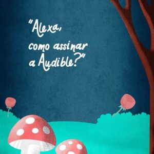 Gabz Instagram - Quem guarda segredo é baú, eu já chego logo com a novidade quentinha! 👀 @audible_br chegou ao Brasil com milhares de audiolivros para você ouvir comigo (ou onde quiser).

Aqui vai uma palinha de Alice no País das Maravilhas, com narração da @ehagabz! Quer saber mais? É só me perguntar!

#PraTodosVerem: Cena 1: fundo de uma floresta escura, ao centro o Gato de Cheshire sorri com um Echo com Alexa ao lado. Acima, a frase: "Alexa, o que é Audible?"
Cena 2: No chão da floresta, há o chapéu do chapeleiro maluco e duas rosas vermelhas ao fundo. Acima, a frase: "Alexa, quanto custa assinar a Audible?"
Cena 3: Sobre a grama há uma chave dourada, flutuando ao fundo duas cartas de baralho. Ao centro, a frase "Alexa, quais são os benefícios para clientes Amazon Prime na Audible?"
Cena 4: Na parte inferior da tela há dois cogumelos nas cores vemelha e branca. Ao lado direito, uma árvore. No centro há a frase "Alexa, como assinar a Audible?"