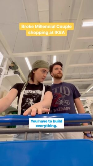 Hallea Jones Instagram - Broke Millennial Couple w/ @halleajones 
•
•
•
A young couple is shopping in IKEA #pov #comedy #sketchcomedy #ikea #ikeahome #ikeakitchen #ikeahack #millennials #couplegoals #couplecomedy
