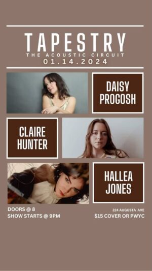 Hallea Jones Instagram - So excited to share the stage with these incredible songwriters on Sunday Jan 14th! 🎶
I, Hallea, do ask outta respect of the performers and audience members who want to clearly hear the music being shared that all chatting be done before or after the performances! Thank you! 🥰 

@daisyprogosh @clairehuntermusic @tapestry_to @halleajones 

#torontomusicscene #torontomusicians #torontovocalists #torontosongwriters #torontolivemusic #torontolivemusicvenue