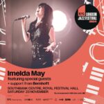 Imelda May Instagram - Delighted to be announcing a special one off show at Royal Festival Hall as part of EFG London Jazz Festival, the capital’s biggest pan-city music Festival in Europe with over 300 shows across more than 70 venues. Taking place Nov 15-24, the festival showcases a wonderful mix of talent from around the world. I last performed at it with Jeff Goldblum at Cadogan Hall in 2018 and am thrilled to be back. Tickets onsale 10am Friday: https://efglondonjazzfestival.org.uk/events/imelda-may-featuring-special-guests-bernhoft Also linked in my Instagram stories @londonjazzfest @royalfestivalhall @southbankcentre @jarlebernhoft