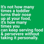 Jo Frost Instagram – It can take as much as 15 times for your little toddler to aquire a taste for the food you serve,it’s always best to serve with an accompanied dance partner at the food disco so there is a beautiful consistency in texture and taste. That being said your temperament should be served on the side of warmish like your toddlers food otherwise you risk getting into a power battle.

Distraction of small gestures of surprise and laughter can unlock your childs relentlessness, leading to them surprising themselves of how much they actually do like what you’ve served and in that moment of victory you silently take the win & proceed forward casually without the need to remind them what they’ve eaten. Some toddlers can’t handle the big emotional gesture, you will know best.

You normally have a 15- 20 min window before they lose focus so stay to task yourself parents. Eat too your example is golden.

Those with little Toddlers who exhibit signs of HSP,SPD watch for the patterns, the characteristic traits around meal times, they will guide you. For example 
the textures,the size of food and remember your own mindset around meal times to help your child.

Note : Most importantly for ALL families of different ages, as a general rule, if you energetically feel agitated or rushed your child will sense this and push back,because they will think it’s them you are protecting on.

Bon Appétit . Jo xx

What is your experience around mealtimes parents?

#helpingfamiliesshine💫