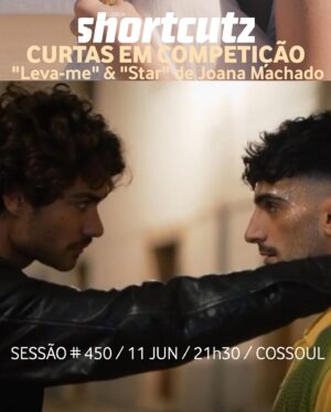 Joana Machado Madeira Instagram - Podem assistir a STAR e a LEVA- ME dia 11 de junho às 21:30 para a competição da @shortcutz_lisboa  na @cossoul.sigc ❤️ estarei lá com os meus colegas para responder as vossas perguntas. Vai ser giro e vai ser bom. Apareçam!