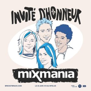 Julie St-Pierre Instagram - 🔥 GRAND DÉVOILEMENT 🔥 MIXMANIA sera des nôtres au MTelus le 23 juin pour la Saint-Jean! Lien des billets en bio.

Concept graphique - @mme_labrie