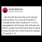 Justine Bateman Instagram – Think for yourself. 
The Tech Bros are lying to you.