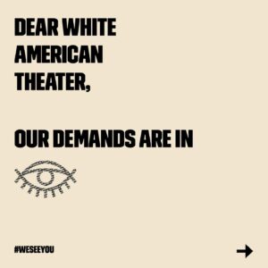 Karen Olivo Instagram - Today is our D-Day...(aka Demand Day). We took time. We listened to our community. We have demands. @weseeyouWAT #WeSeeYou #WeDemand #DDay
This is not a moment. This is a movement.