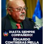 Karol Cariola Instagram – 🌹 Fallece Eduardo Contreras |  07/02/1940 –  26/05/2024 🌹

Eduardo Contreras fue Licenciado en Ciencias Jurídicas y Sociales de la Universidad de Chile donde se titula en 1963 comenzando una larga trayectoria dentro de la que destaca el haber interpuesto en 1998  junto a Gladys Marín, la primera querella contra el dictador Augusto Pinochet por violación a los derechos humanos durante la dictadura. 

Alcalde de Chillán en 1971 y regidor de la Municipalidad de Chillán entre 1967 y 1973, ese mismo año se desempeñó como diputado por Chillán, Bulnes y Yungay y tras el golpe debió viajar al exilio trabajando en México y en el Ministerio de Justicia de Cuba, desde donde abogó por la solidad con Chile y su pueblo. 

Cumplió un importante rol como embajador plenipotenciario y extraordinario de Chile en Uruguay durante el gobierno de Michelle Bachelet.

Autor de libros como “El Desaforado” y “Habitante de dos siglos: memorias de un hombre feliz”, además de cronista y periodista en medios como El Siglo, siendo subdirector de este semanario. 

Obtuvo la medalla Elías Lafferte por su destacada y larga trayectoria como militante comunista, siendo parte del Comité Central del PC, siempre del lado de la causa democrática y los movimientos populares. 

Hoy despedimos a uno de los imprescindibles en la lucha por la democracia, la dignidad, la justicia y la verdad. 

¡Honor y Gloria! ✊🏽