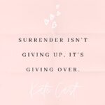 Kate Cast Instagram – Let’s clear that up now: 

Surrender isn’t giving up, it’s giving over.

It isn’t about letting go of all of your options or giving up your dreams, but rather giving over your agenda, your timeline, your control, to the presence of the Universe.

  If you’re trying to manifest anything in your life right now and it hasn’t been coming on your timeline the best thing you can do it’s take your hands off the wheel and invite Universe to be in charge.

When you push and control and try to make the things happen, you’re in the state of resistance. Feeling guilty, angry, blaming others, constantly asking ‘why’ ,… no matter how you call it; it’s the resistance. And what resists, persists. 
It literally blocks whatever you asked for to come to you.

  But When you surrender to spiritual guidance, what you desire will SHOW UP FAR GREATER THAT YOU COULD EVER IMAGINED.

Surrender is about living your life as if your prayers has already been answered, that it’s simply a matter of time, and so when you live from this place within yourself then struggle ceases because you know that things are always unfolding in the right direction. 

  I know it’s very hard sometimes especially when you just care so much about it, when you feel like that your life depends on that job, situation , you need that answer to make the next step in your life… when you cannot rest cause it keeps you awake at night…but if you can just ‘relax’ and let it be for a bit, maybe concentrate on something else; the Universe can start work for you and EVERYTHING YOU NEED WILL COME TO YOU AT THE PERFECT TIME.

With love 💕
