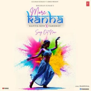 Kavita Seth Instagram - Let the beats of #MoreKanha fill your Holi celebration with joy! 🎉🎶🔊

Song Out Now

#tseries #BhushanKumar  @sethkavita @faridkotmusic @rajarshisanyal @safirock