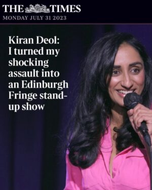 Kiran Deol Instagram - 😲💥📰The Times UK 😲💥📰
I didnt realize how *massive*   *thoughtful* this article was bc I've been  working on the show. Excerpts here. My Mum still reads this paper! 😭

@edfringe run begins THIS MONDAY @gildedballoon August 14-28. ✨🎟️✨

#edfringe #woman #comedy #live 

📸 @birds_eye_photo 
📸 @fscottschafer
