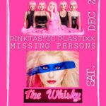 Kitten Kay Sera Instagram – My band @pinktasticplastixx is opening for Missing Persons on SATURDAY DEC 2nd at @thewhiskyagogo ! 💗Discount tickets available through me only for $20 bux !! We go on at 9pm 🕘 THIS SHOW WILL SELL OUT! VENMO Kittenkaysera and put your name & there will be a list at the door 🚪 MEMBERS OF THE PRESS -PLEASE DIRECT MESSAGE ME FOR INTERVIEWS & PHOTO/FILM  PASS. 💗📷🎥