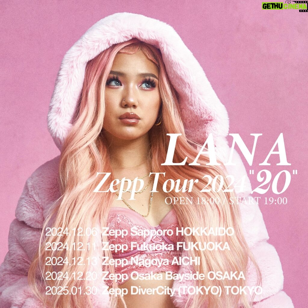 LANA Instagram - Zepp Tour 2024 “20”開催決定！ 2024.12.06 (Fri) Zepp Sapporo HOKKAIDO 2024.12.11 (Wed) Zepp Fukuoka FUKUOKA 2024.12.13 (Fri) Zepp Nagoya AICHI 2024.12.20（Fri）Zepp Osaka Bayside OSAKA 2025.01.30（Thu）Zepp DiverCity (TOKYO) TOKYO 先行受付（先着先行） 【受付期間】6/8（土）10:00〜6/23（日）23:59 チケットリンクはプロフィールから！