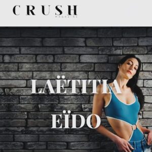 Laëtitia Eïdo Instagram - #ITW @crush.magazine.official 
• • • 
AD @jeremy.coquement 
Pic @francoisleprat 
Style @jnsn_fashion 
MU @mirambeau.ophelie_mua 
@quinzeriehotel 
@agencefrenchlights