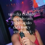 Laura Castro Instagram – Um dia comigo fazendo um espetáculo da Disney em Taipei 💛🥹