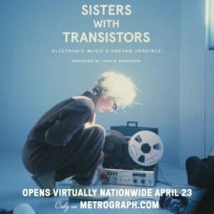 Laurie Anderson Instagram - SISTERS WITH TRANSISTORS, the untold story of women who pioneered electronic music - narrated by me! - opened nationwide last Friday on @metrograph. See the film at metrograph.com