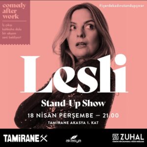 Lesli Karavil Instagram - 18 Nisan, Anadolu yakası @tamirane Akasya Avm, 16 Nisan Zorlu Psm ye gelemedim, kaçırdım, yine bilet yoktu diyen herkesi beklerim. Sonra valla tatil yapasım var... #gülenbilengelsin #içerdekadınstandupçıvar #standupshow @zorlu_psm