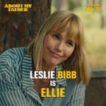 Leslie Bibb Instagram - Get to know Ellie, the girl who’s worth the crazy family. #AboutMyFather @mslesliebibb