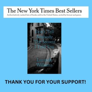 Lucinda Williams Instagram - Wow! What an honor! Thank you all so much for your support. ❤️‍🔥📖 

#LusBook #DontTellAnybodyTheSecretsIToldYou #NYTBestSeller #ThankYou