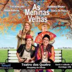 Lucinha Lins Instagram – Estamos de volta! O Teatro dos Quatro convidou a peça “As Meninas Velhas“ para sua reabertura.  A estreia é dia 11
de novembro, às 21:00, no Shopping da Gávea. 

Com exceção da noite da estreia, a peça acontecerá sextas e sábados às 21h e domingos às 19h. Temporada até 19 de dezembro.

➡️Ingressos estarão à venda no Sympla e na bilheteria do teatro.

Para a segurança e conforto de todos, seguindo os protocolos contra o COVID-19, é obrigatório apresentar comprovante de vacinação e uso de máscara. 😷💉👍🏼

#teatrodosquatro #shoppingdagavea
#teatro #asmeninasvelhas
#vivaacultura #vivaoteatro #oquefazernorio #oquefazernoriocultural #programaçãoteatral #teatrorj #rionoteatro #boadiversao #CulturaPresente
#teatroparatodos #programaçaorj #programacaoculturalrj #programacaocultural #programacaoteatrorj #dicasdeteatro #teatroterceiraidade #rionoteatro #rionoteatroindica #agendaculturalrj