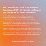 Luisa Neubauer Instagram - Frauenrechte sind Menschenrechte. Auf EU-Ebene gibt es gerade diesen historischen, jemals ersten Versuch, Frauenrechte wie u.a. Schutz vor digitaler Gewalt oder bessere Rechtsposition bei Vergewaltigungen, zu stärken und zu vereinheitlichen. Doch der deutsche Justizminister Marco Buschmann, die deutsche Bundesregierung blockieren. Das ist nicht nachzuvollziehen. Gemeinsam mit über 100 namhafte Frauen aus Politik, Kultur und Wirtschaft fordern wir unsere Rechte ein: Sehr geehrter Herr Buschmann, sehr geehrte Bundesregierung, wir appellieren dringend an Sie: Beenden Sie sofort Ihre Blockade-Haltung und stellen Sie sich nicht länger dem Schutz von Millionen von Frauen vor Gewalt in der EU entgegen.